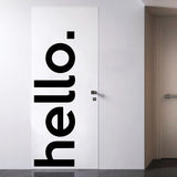 Hello Wall Decal Removable Wall Sticker Quote Wall Decal Hello Door Decal Welcome Decal Welcome Vinyl Sticker Welcome Sign